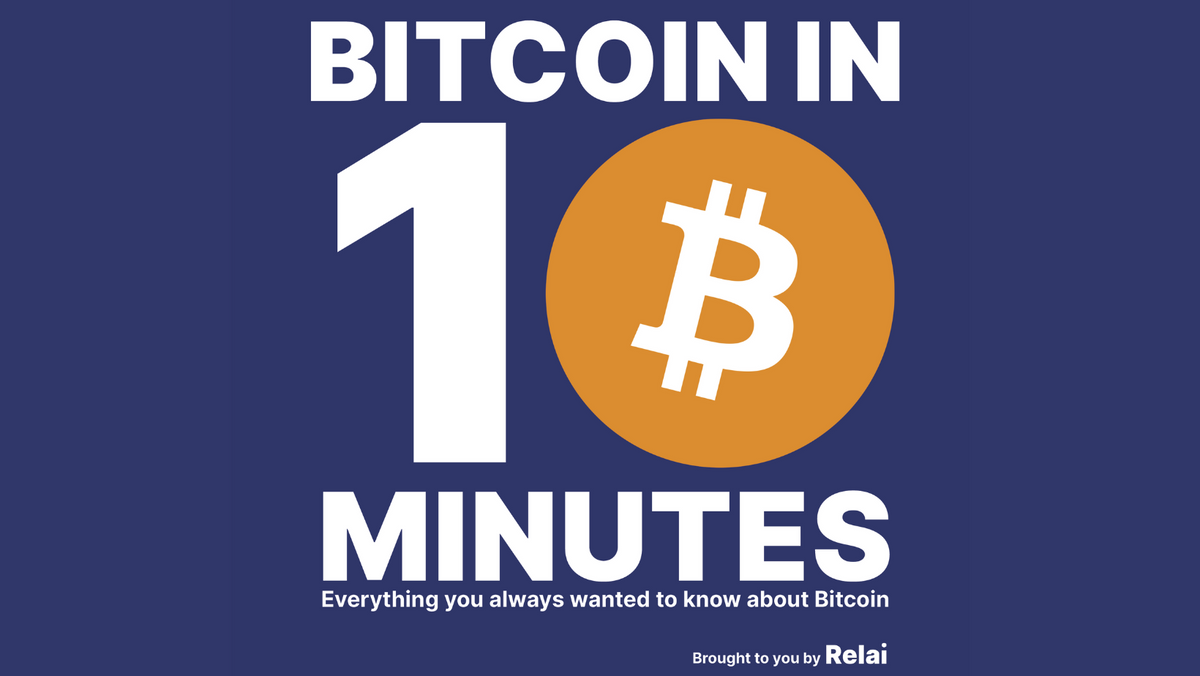 Bitcoin in 10 Minutes