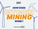 How does Bitcoin Mining Work?