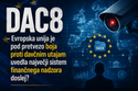 DAC8 –Evropska unija je pod pretvezo boja proti davčnim utajam uvedla največji sistem finančnega nadzora doslej?