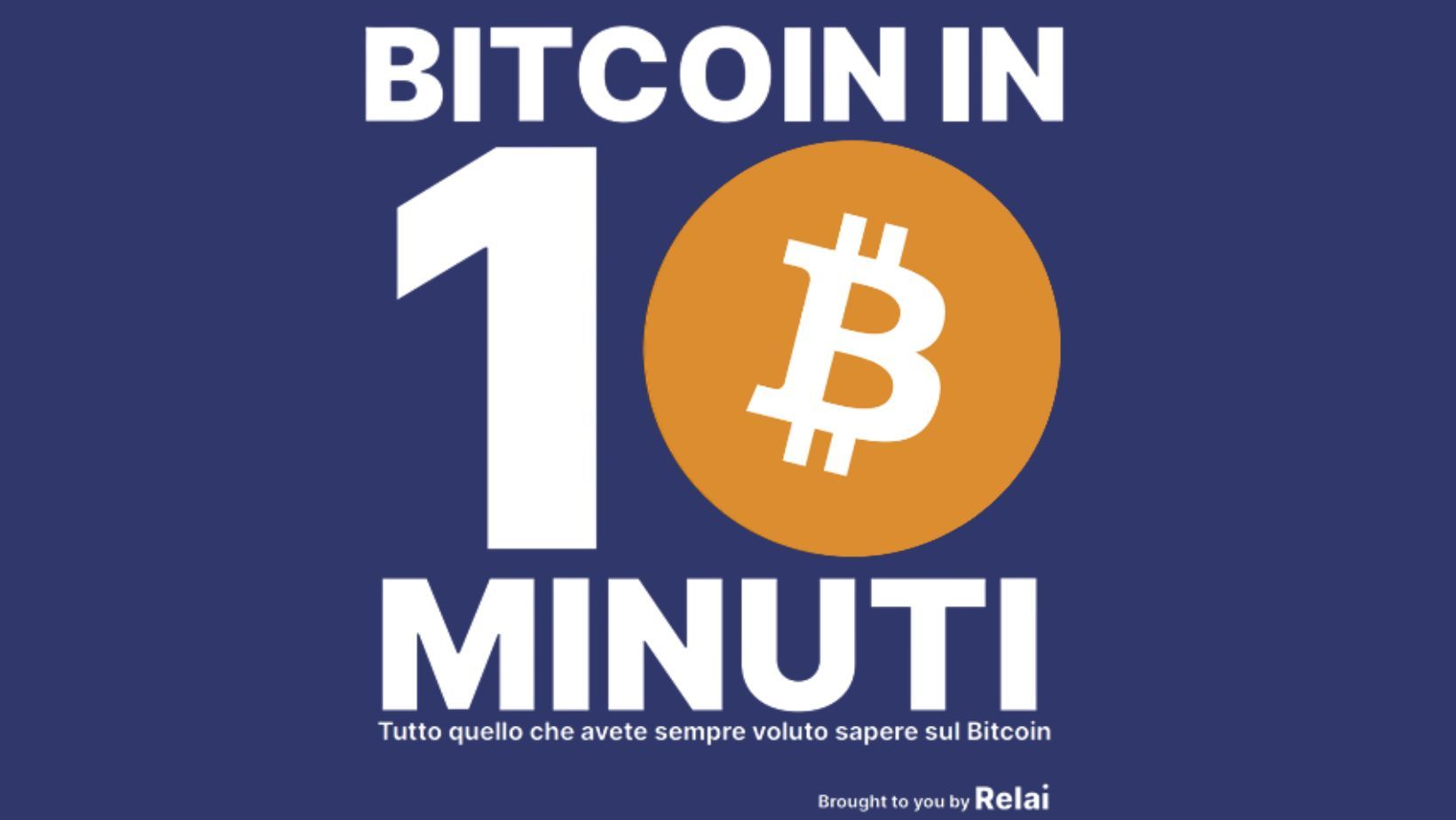 Bitcoin in 10 Minuti