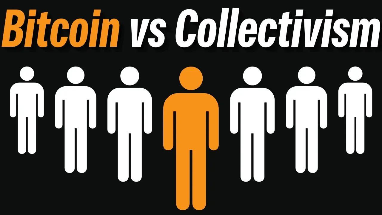 Bitcoin vs Collettivismo