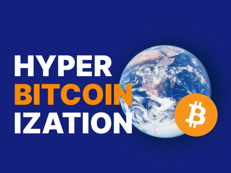 HYPERBITCOINIZATION: WHAT IS IT & IS IT EVEN POSSIBLE?